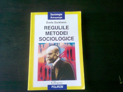 Regulile metodei sociologice &amp;ndash; Emile Durkheim foto