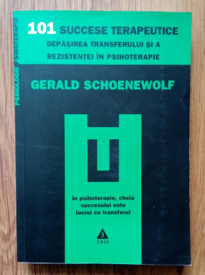 Gerald Schoenewolf 101 succese terapeutice foto