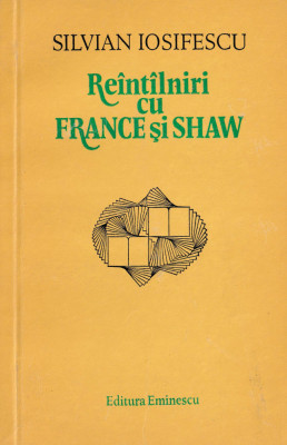 RE&amp;Icirc;NT&amp;Icirc;LNIRI CU FRANCE ȘI SHAW &amp;ndash; critică literară foto