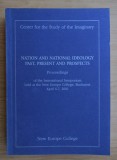 Nation and national ideology : past, present and prospects / ed. Vainovski-Mihai