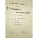 E. Abry - Histoire illustree de la litterature francaise (Editia: 1935)