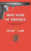 Mine Were of Trouble: A Nationalist Account of the Spanish Civil War