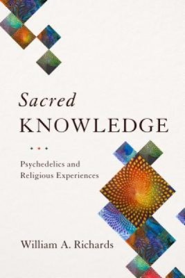 Sacred Knowledge: Psychedelics and Religious Experiences foto