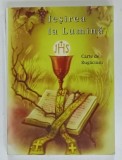 IESIREA LA LUMINA , CARTEDE RUGACIUNI de ALEXDANDRU SECHEL ... IOAN CRISTINEL ALBU , 2001