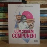 IRINA-ROXANA GEORGESCU - CUM SA SCRIEM COMPUNERI ( CLASELE V-VIII ) , 2025 *