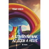 A sziv&aacute;rv&aacute;nynak az &eacute;gen a helye - Trimes Tereza