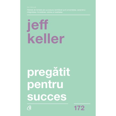 Pregatit pentru succes. Ed a II a,Jeff Keller foto