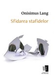 Sfidarea stafidelor - Paperback brosat - Onisimus Lang - Casa de editură Max Blecher