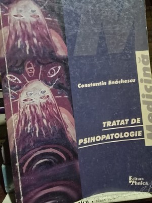 Constantin Enachescu - Tratat de psihopatologie foto