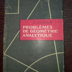 Problemes de geometrie analytique - D. Kletenik