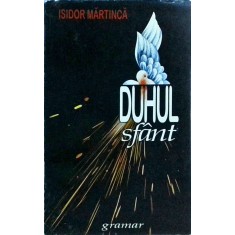 Isidor Martinica - Duhul Sfant