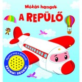 M&oacute;k&aacute;s hangok - A rep&uuml;lő