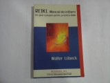 REIKI - MANUAL DE INITIERE - WALTER LUBECK