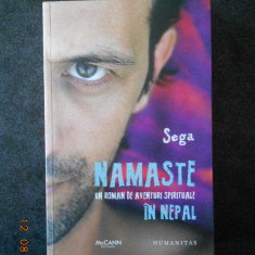 SEGA - NAMASTE. UN ROMAN DE AVENTURI SPIRITUALE IN NEPAL