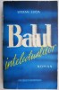 Balul intelectualilor &ndash; Stefan Luca