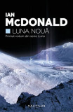 Luna nouă (Vol. 1) - Paperback brosat - Ian McDonald - Nemira