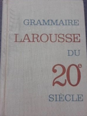 Grammaire Larousse du 20em siecle (1936, editie cartonata) foto
