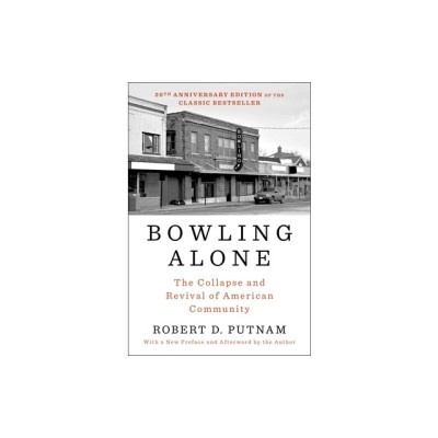 Bowling Alone: Revised and Updated: The Collapse and Revival of American Community foto