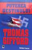 Cumpara ieftin Puterea destinului - Thomas Gifford (N8)