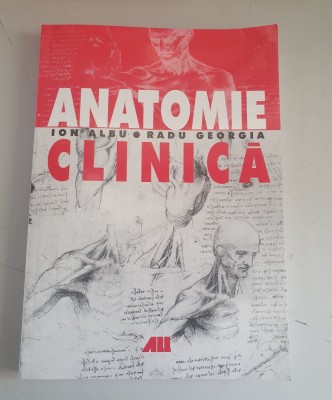 Anatomie clinica - Ion Albu, Radu Georgia foto