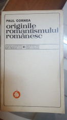 Paul Cornea, Originile romantismului romanesc, Momente ?i sinteze, 1972 foto