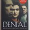 DENIAL - HOLOCAUST HSITORY ON TRIAL by DEBORAH E . LIPSTADT , 2005