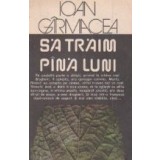 Sa Traim Pina Luni - Roman