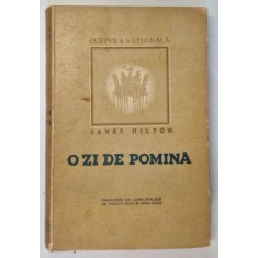 O ZI DE POMINA , roman de JAMES HILTON , 1946