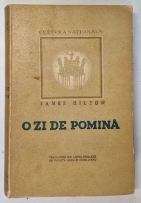 O ZI DE POMINA , roman de JAMES HILTON , 1946 foto