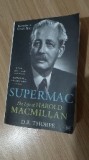 D.R. Thorpe - Supermac,The Life of Harold Macmillan