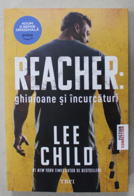 REACHER : GHINIOANE SI INCURCATURI de LEE CHILD , 2023 foto