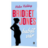 Bridget Jones bab&aacute;t v&aacute;r - Helen Fielding