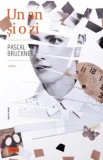 Un an si o zi/Pascal Bruckner