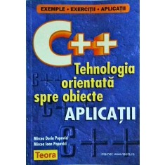 Mircea Dorin Popovici, Mircea Ioan Popovici - C++. Tehnologia orientata spre