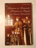 George Marcu - Doamne și Domnițe, Prințese și Regine &icirc;n Istoria Rom&acirc;nilor (ed. II, rev. și adăugită)