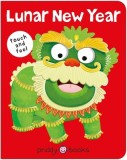 Lunar New Year (Bright Baby Touch &amp; Feel)