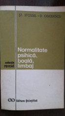 Normalitate psihica, boala, limbaj St. Stossel, D. Ogodescu foto