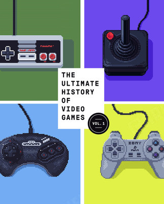 The Ultimate History of Video Games: From Pong to Pokemon and Beyond...the Story Behind the Craze That Touched Our Lives and Changed the World foto