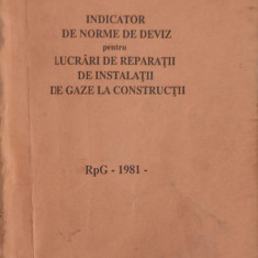 INDICATOR DE NORME DE DEVIZ PENTRU LUCRARI DE REPARATII DE INSTALATII DE GAZE LA CONSTRUCTII-COLECTIV