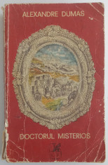 Alexandre Dumas - Doctorul misterios - Vol. I foto