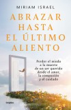 Abrazar Hasta El