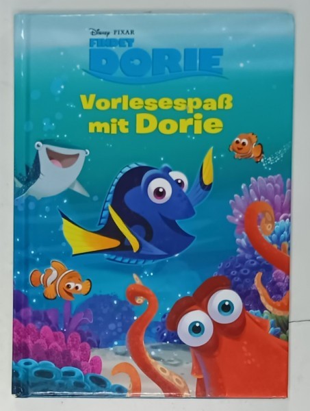 FINDET DORIE , VORLESESPAS MIT DORIE ( GASESTE- L PE DORIE ) SERIA DISNEY - PIXAR , TEXT IN LIMBA GERMANA , 2017