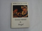 EROTICA MISTICA IN BENGAL - MIRCEA ELIADE