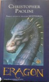 ERAGON. PRIMUL VOLUM AL TRILOGIEI MOSTENIREA - CHRISTOPHER PAOLINI (2005)