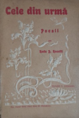 Radu D Rosetti Cele din urma - poesii 1902 foto