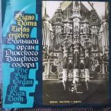 Vinil THE BIG ORGAN OF RIGA DOM, James Dalton, orga, stare f buna!, Clasica