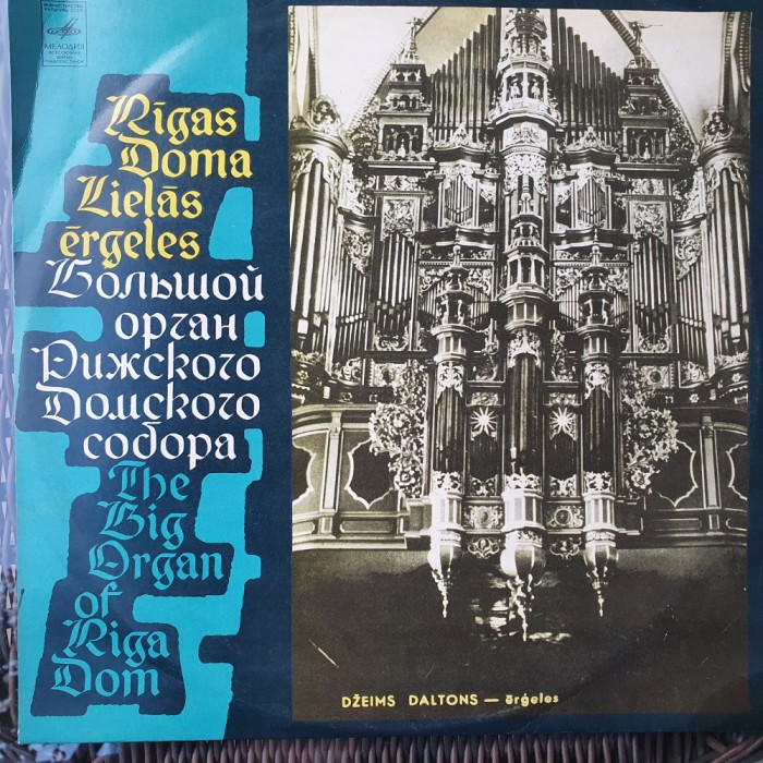 Vinil THE BIG ORGAN OF RIGA DOM, James Dalton, orga, stare f buna!