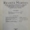 REVISTA MARINEI - REVISTA DE STUDII , INFORMATIUNI SI RECENZII DE MARINA, ANUL V , INTEGRAL , COLEGAT DE 4 NUMERE , APARE TRIMESTRIAL , IANUARIE - D