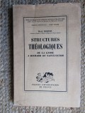 STRUCTURES THEOLOGIQUES. De la Gnose &agrave; Richard de Saint-Victor - Rene Roques