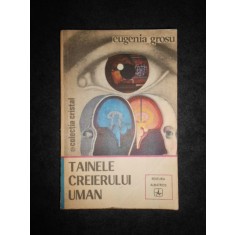 Eugenia Grosu - Tainele creierului uman